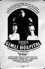 Сказки из госпиталя Гимли / (Guy Maddin, 1988)